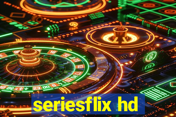 seriesflix hd